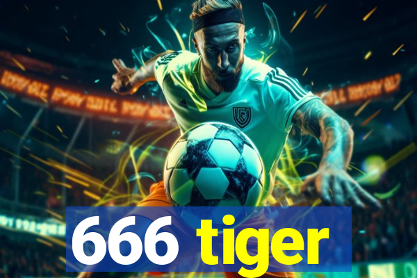 666 tiger